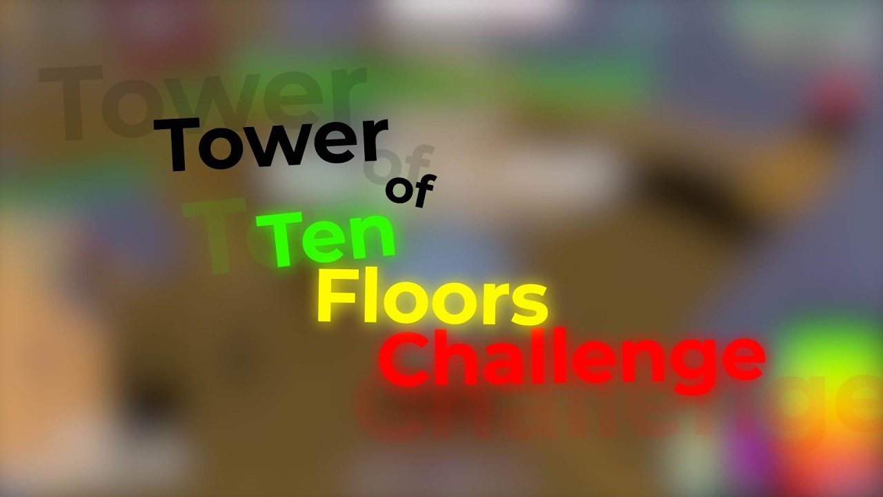 ⭐ ETOH || Tower of Ten Floors Challenge (ToTFC) - RANK SSS TRUE MODE ⭐