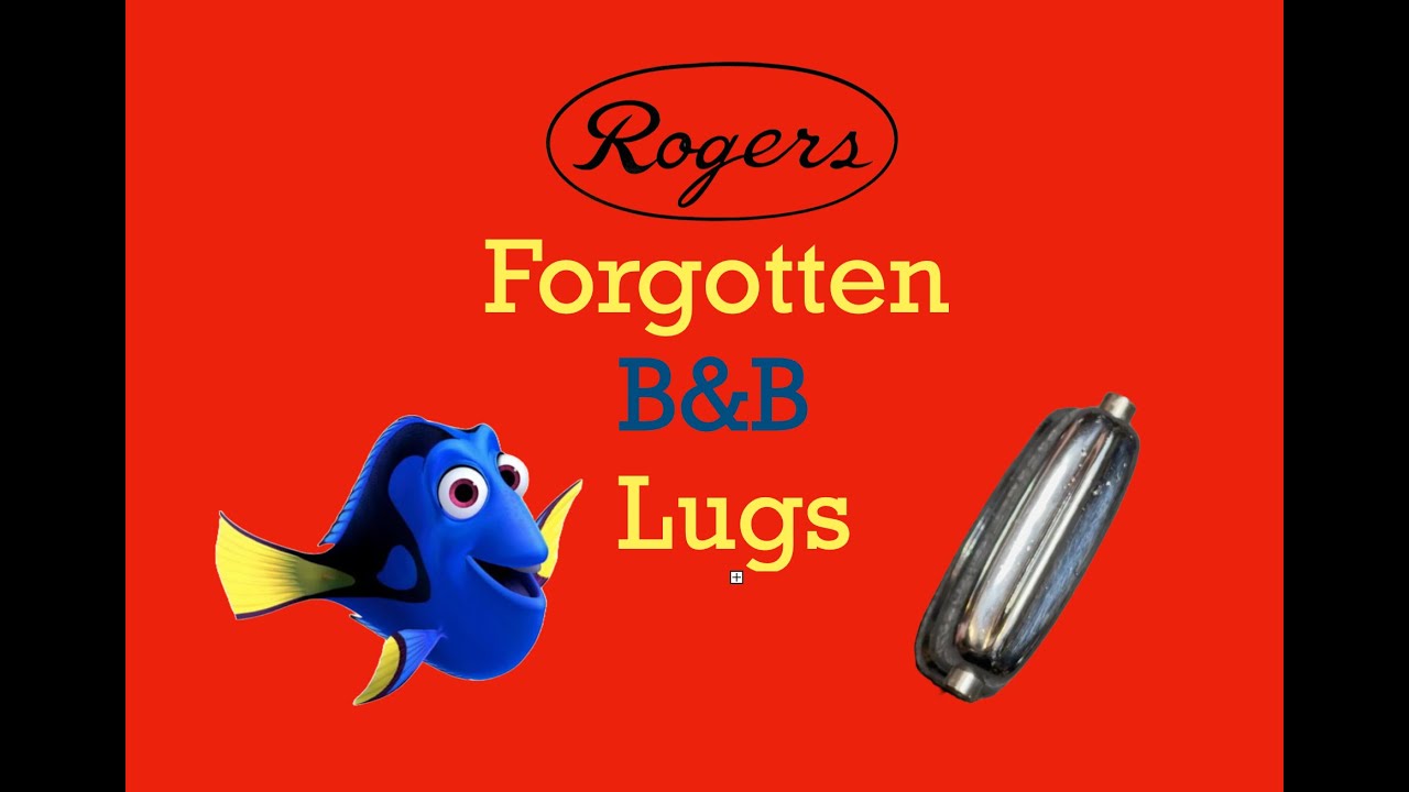 Rogers forgotten B&B Lugs !!!