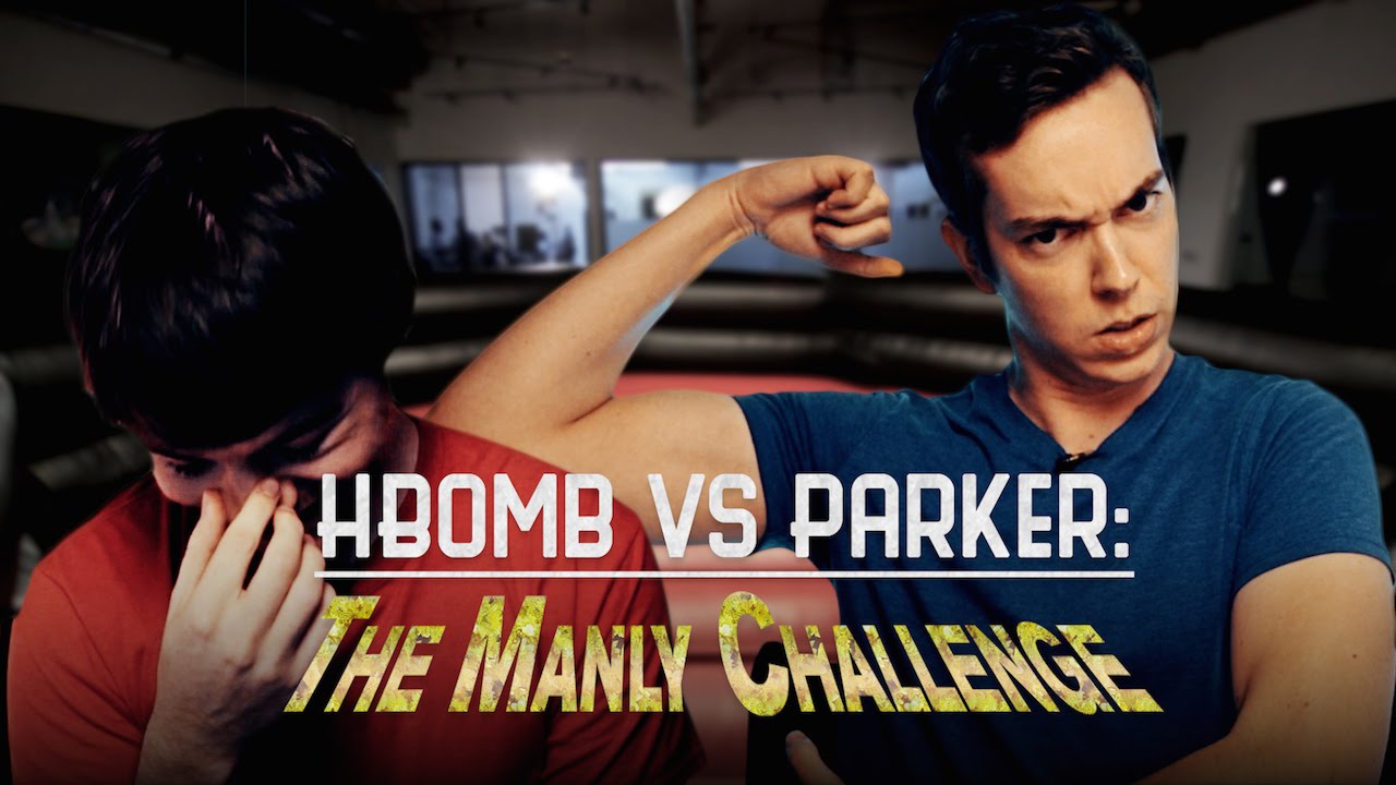 HBOMB VS PARKER: THE MANLY CHALLENGE