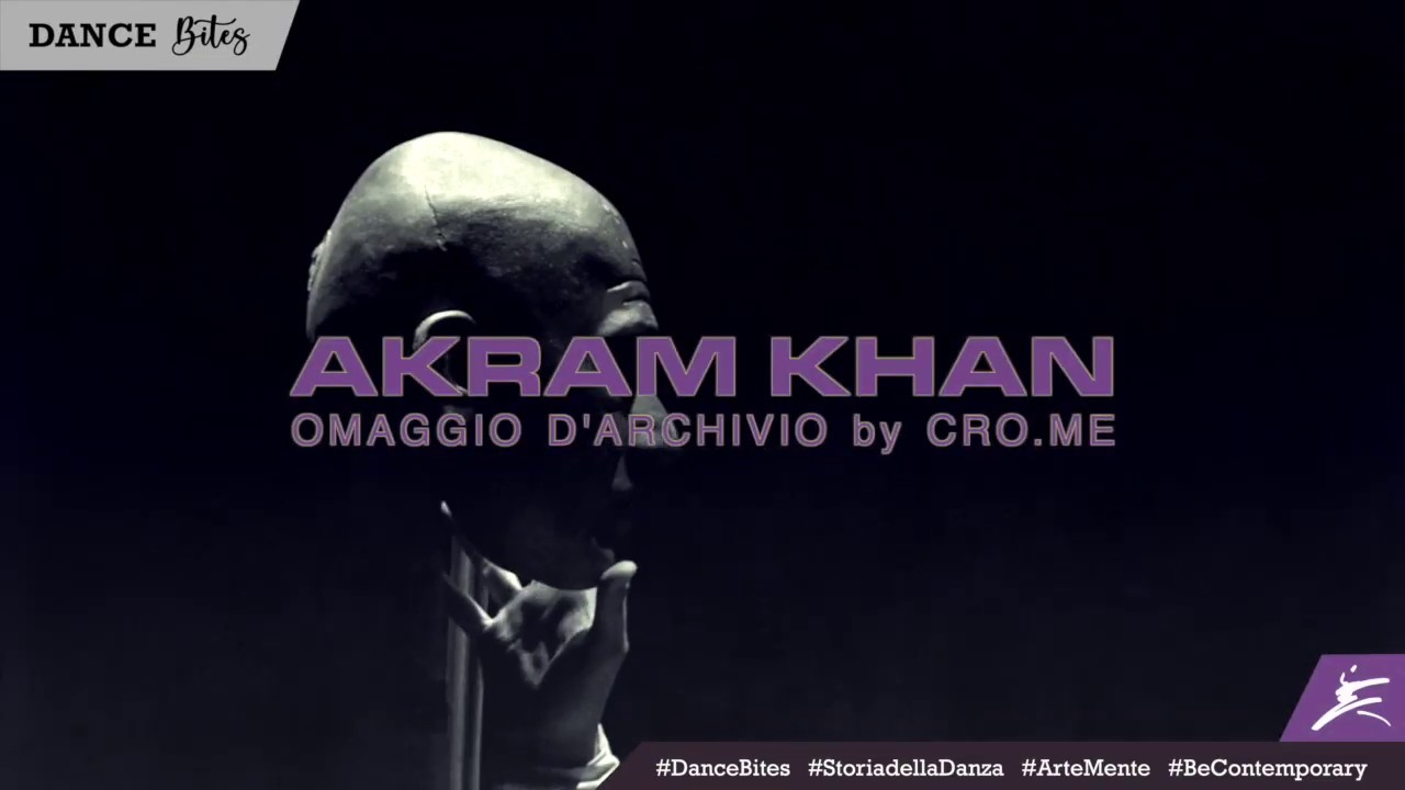 Akram Khan // Omaggio d'Archivio by Cro.me