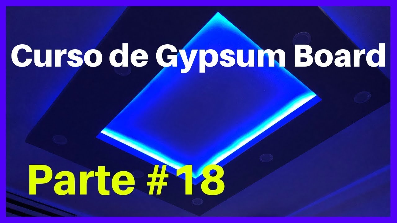 Curso de Gypsum Board parte #18 (Instalación de led flexible)