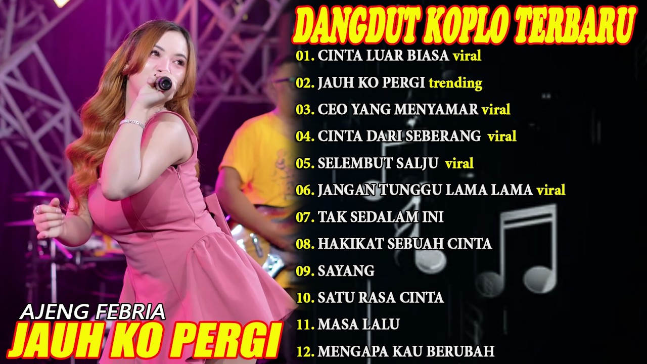 CEO YANG MENYAMAR - AJENG FEBRIA FULL ALBUM KOPLO TERBARU - VIRAL! Fyp Tik Tok