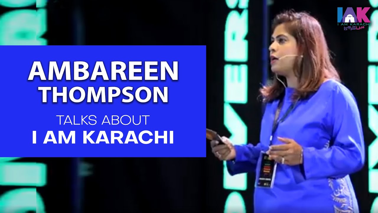 Ambareen Main Kazim Thompson Talks About I AM Karachi | IAK Talks | IAM Karachi