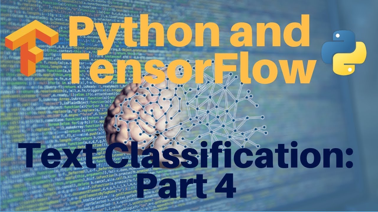 Python and TensorFlow: Text Classification -- Part 4