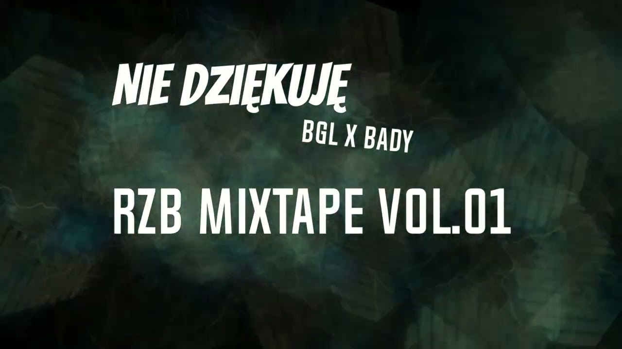 BGL X BADY - NIE DZIĘKUJĘ