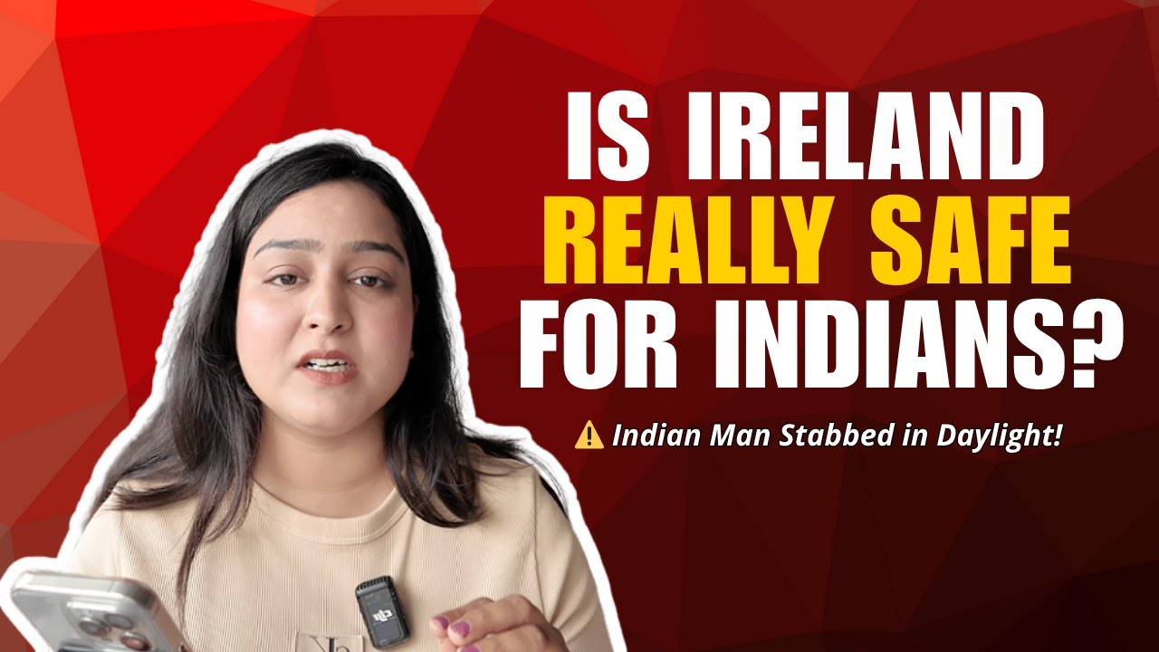 Is Ireland Safe for Indian Students in 2025? | Real Incidents You Should Know! #ireland #dublin
