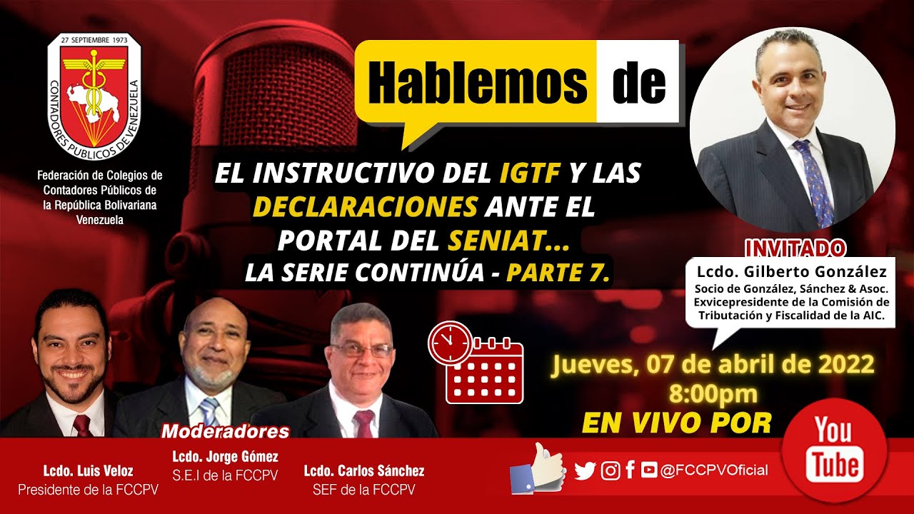 HABLEMOS DE: El Instructivo del IGTF y las Declaraciones ante el Portal del SENIAT...