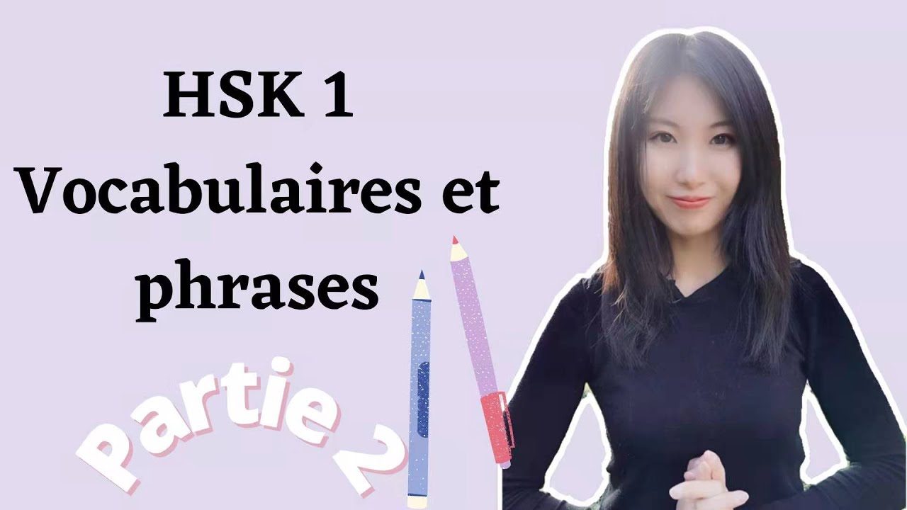 HSK 1_Vocabulaires et phrases (Partie 2)