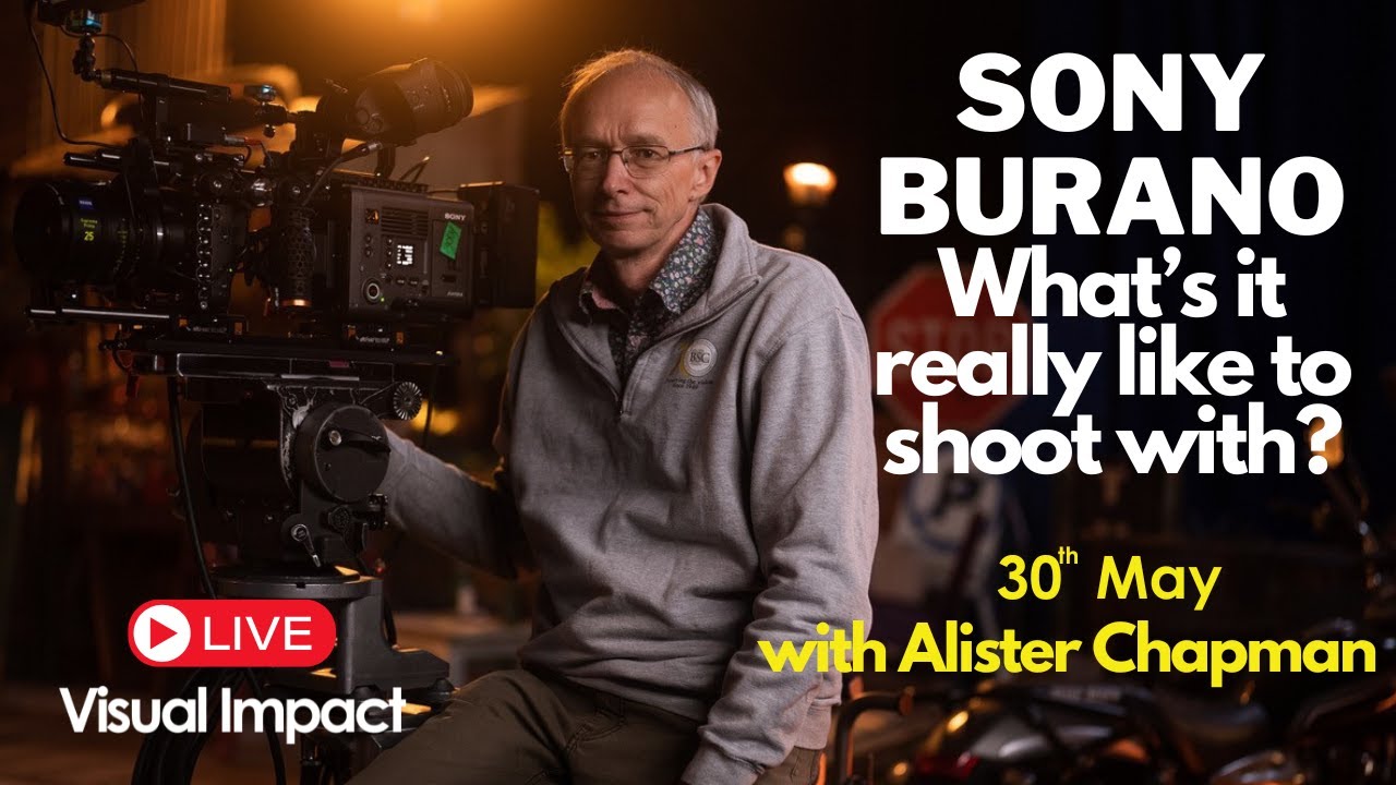 Sony Burano: What’s it really like to shoot with | Livestream with Alister Chapman