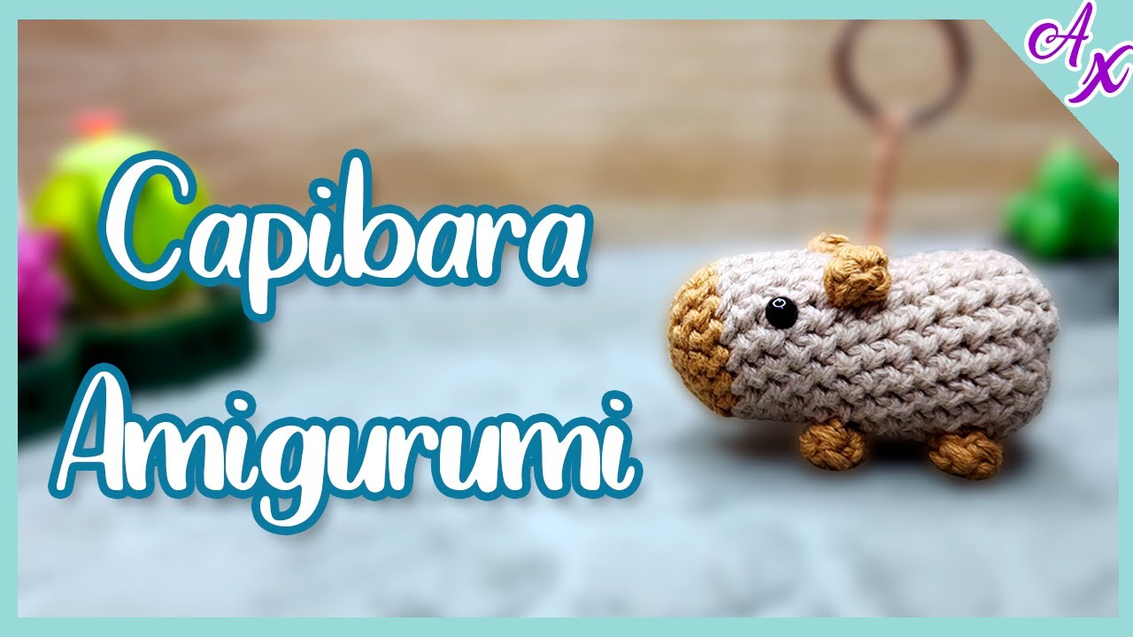 ✨Llavero Capibara | Tutorial amigurumi paso a paso en español