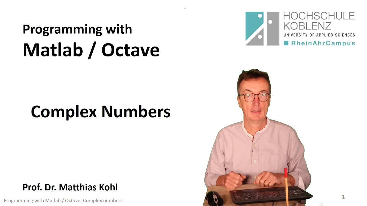 Programming with Matlab or Octave, Chap. 9: Complex numbers