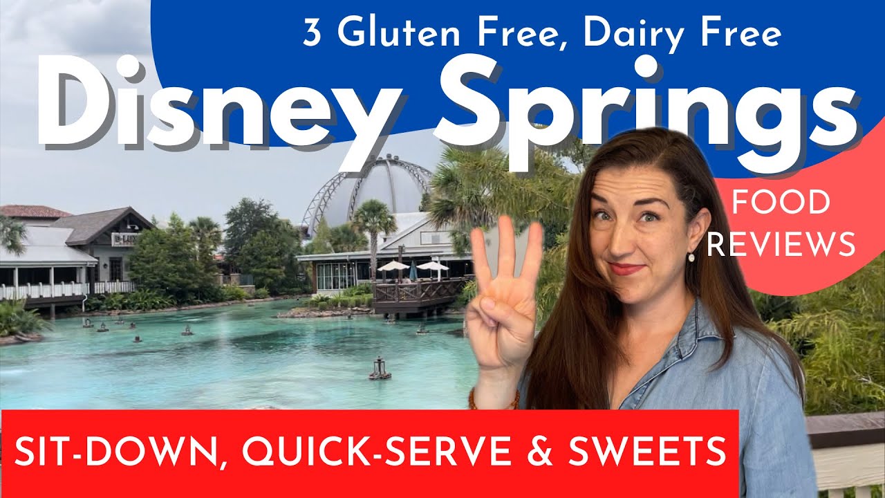 Disney Springs Gluten Free, Dairy Free Travel Day!
