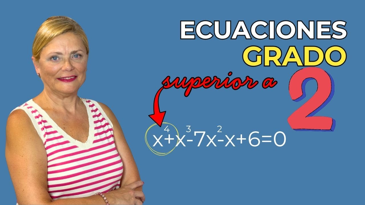 ECUACIONES POLIN&Oacute;MICAS DE GRADO SUPERIOR A DOS (1)