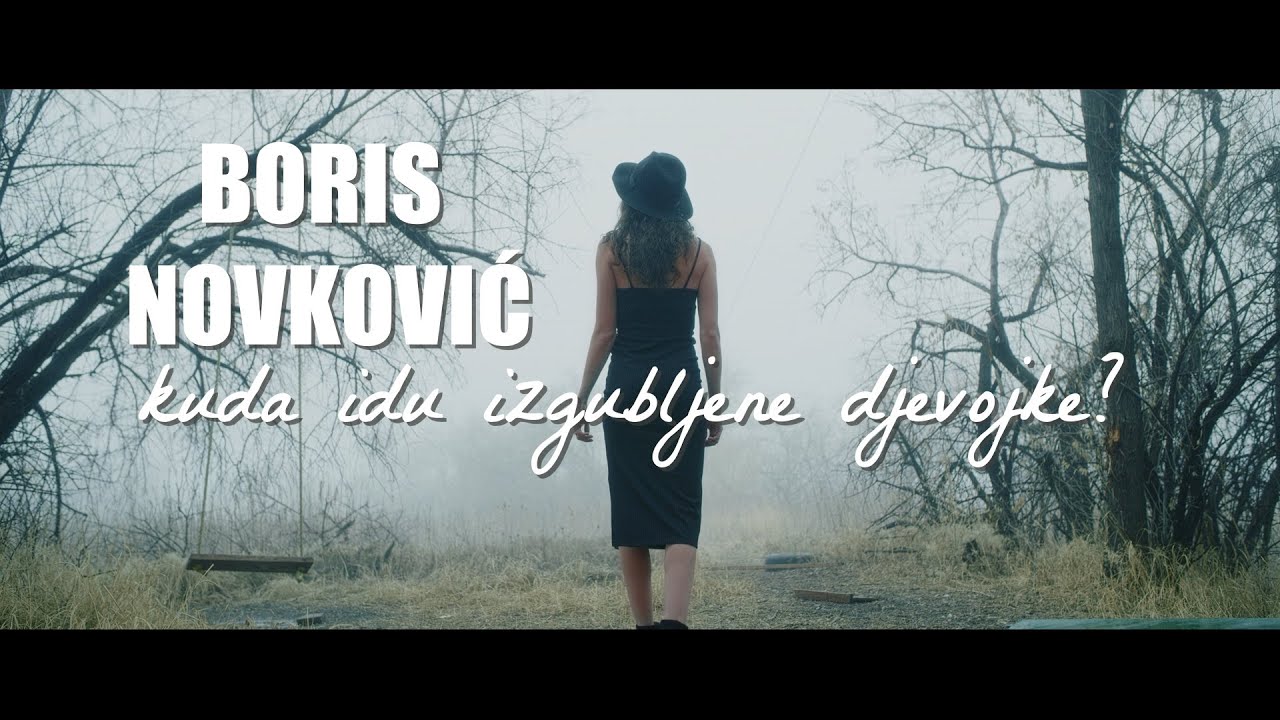 Boris Novković - Kuda idu izgubljene djevojke/Tamara (Official lyric video)