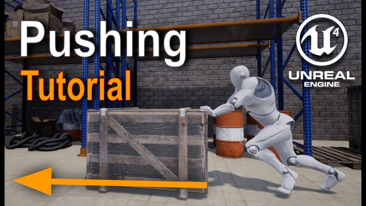 Unreal Engine — Учебник по толканию (1/4)