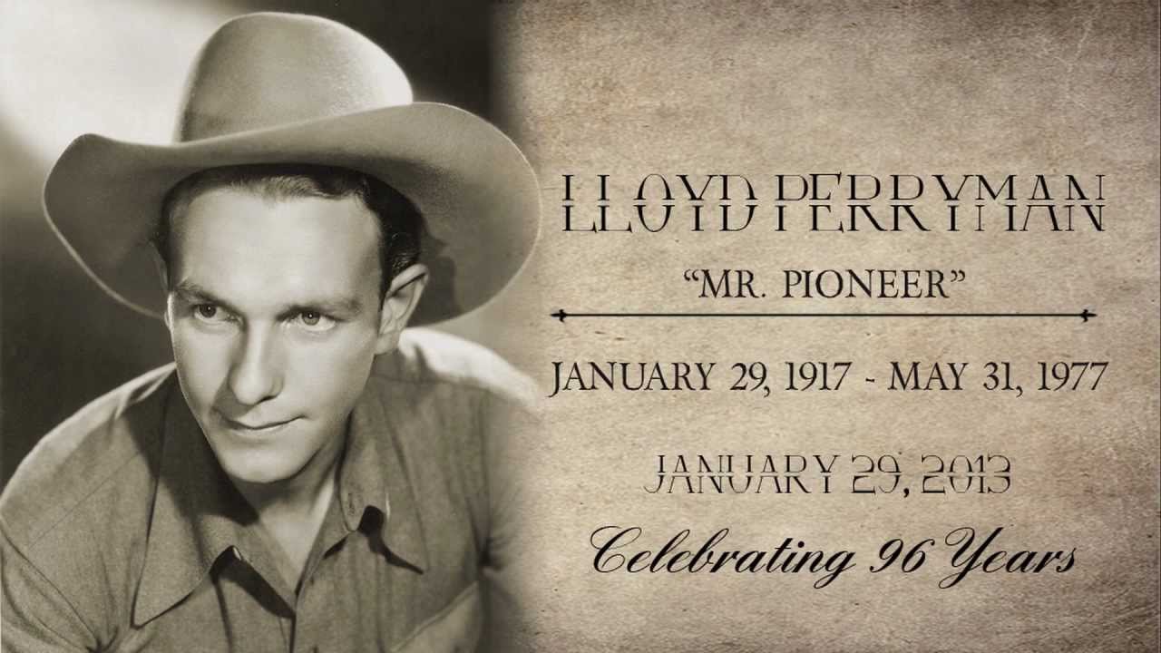 He's Gone Up the Trail -- Lloyd Perryman and the Sons of the Pioneers
