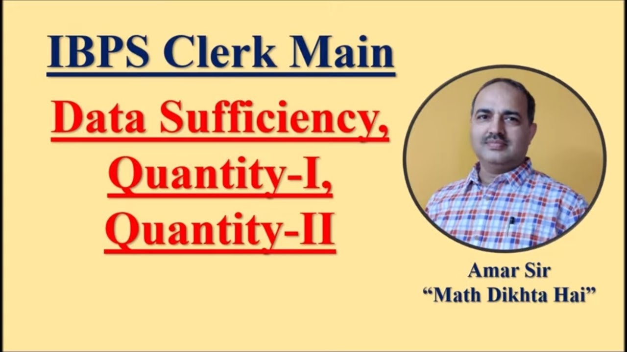 IBPS Clerk Mains 2020 Data Sufficiency, Quantity-I, Quantity-II #Amar Sir