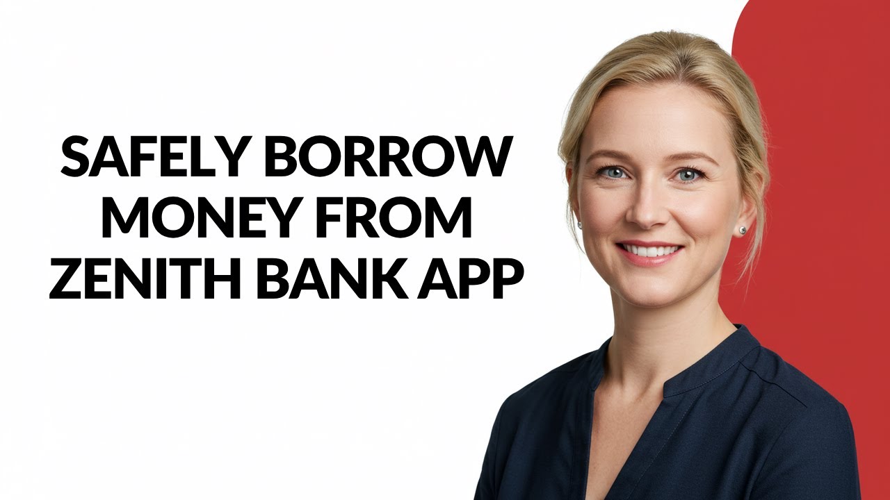 SAFELY BORROW MONEY FROM ZENITH BANK APP - Julia'sTutorials