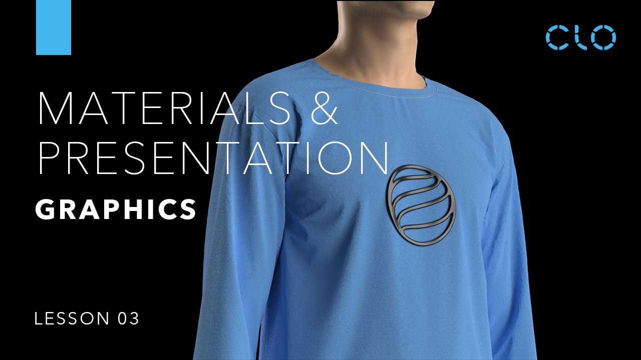 Beginner's Guide to CLO Part 4 Materials & Presentation: Graphics (Lesson 3)