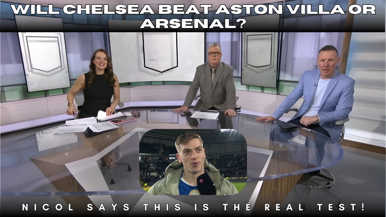 Сможет ли «Челси» обыграть «Астон Виллу» или «Арсенал»?! Это будет настоящая проверка – Никол.