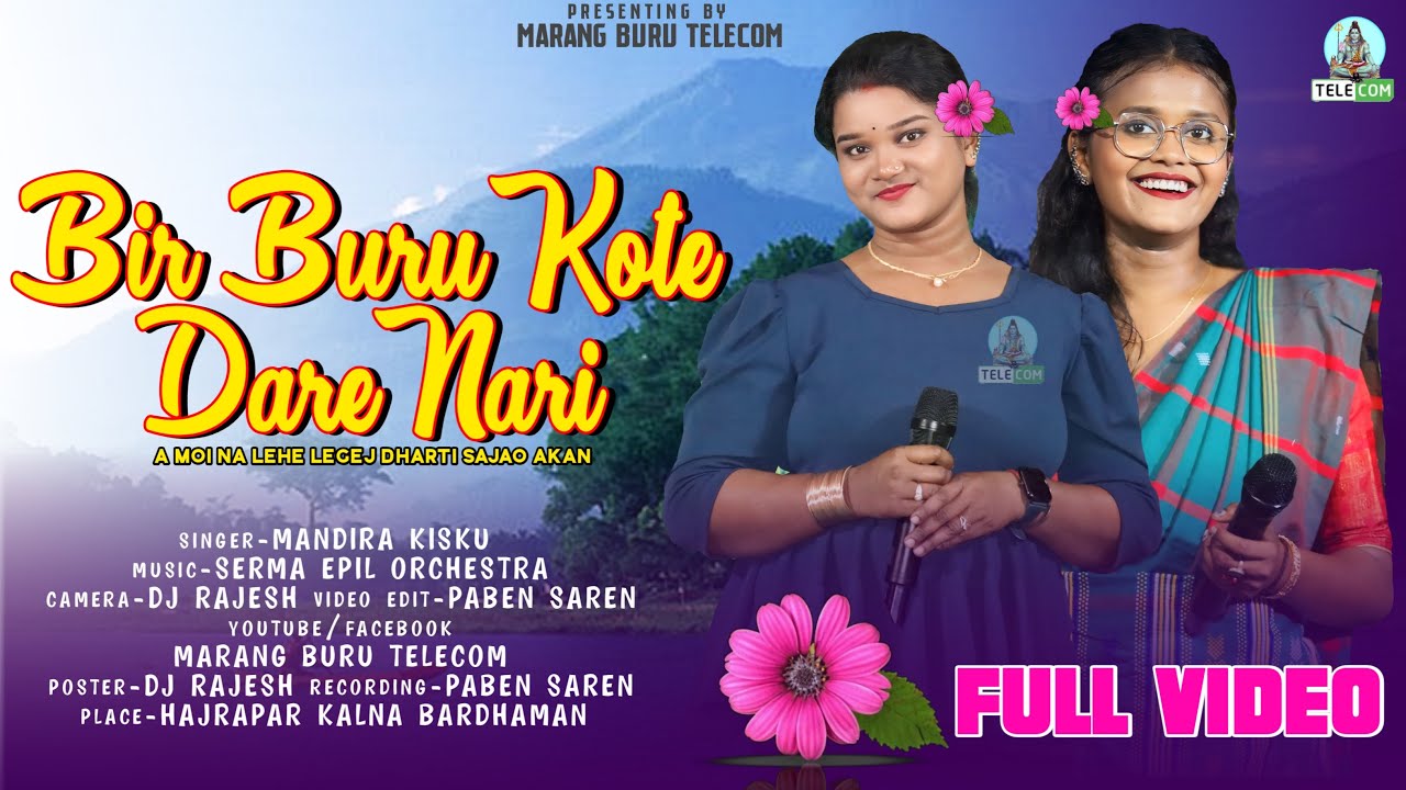Bir Buru Kote Dare Nari Te | Mandira Kisku | New Santali Fansan Video Song 2026