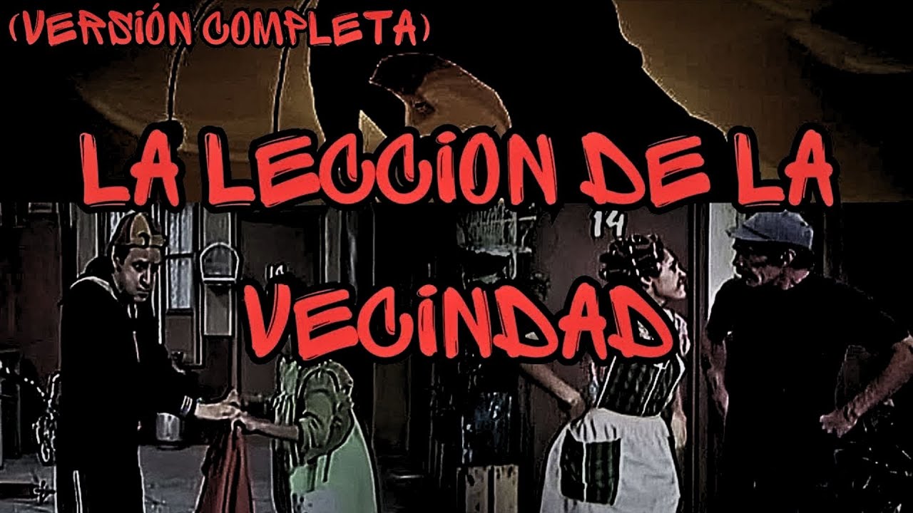 Creepypasta del Chavo del 8 - La Lección De La Vecindad (Loquendo) (Versión Completa)