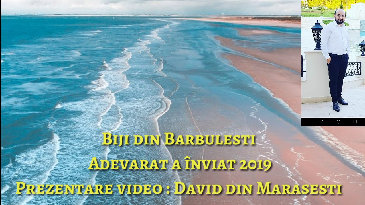Biji din Barbulesti - Adevarat a inviat 2019
