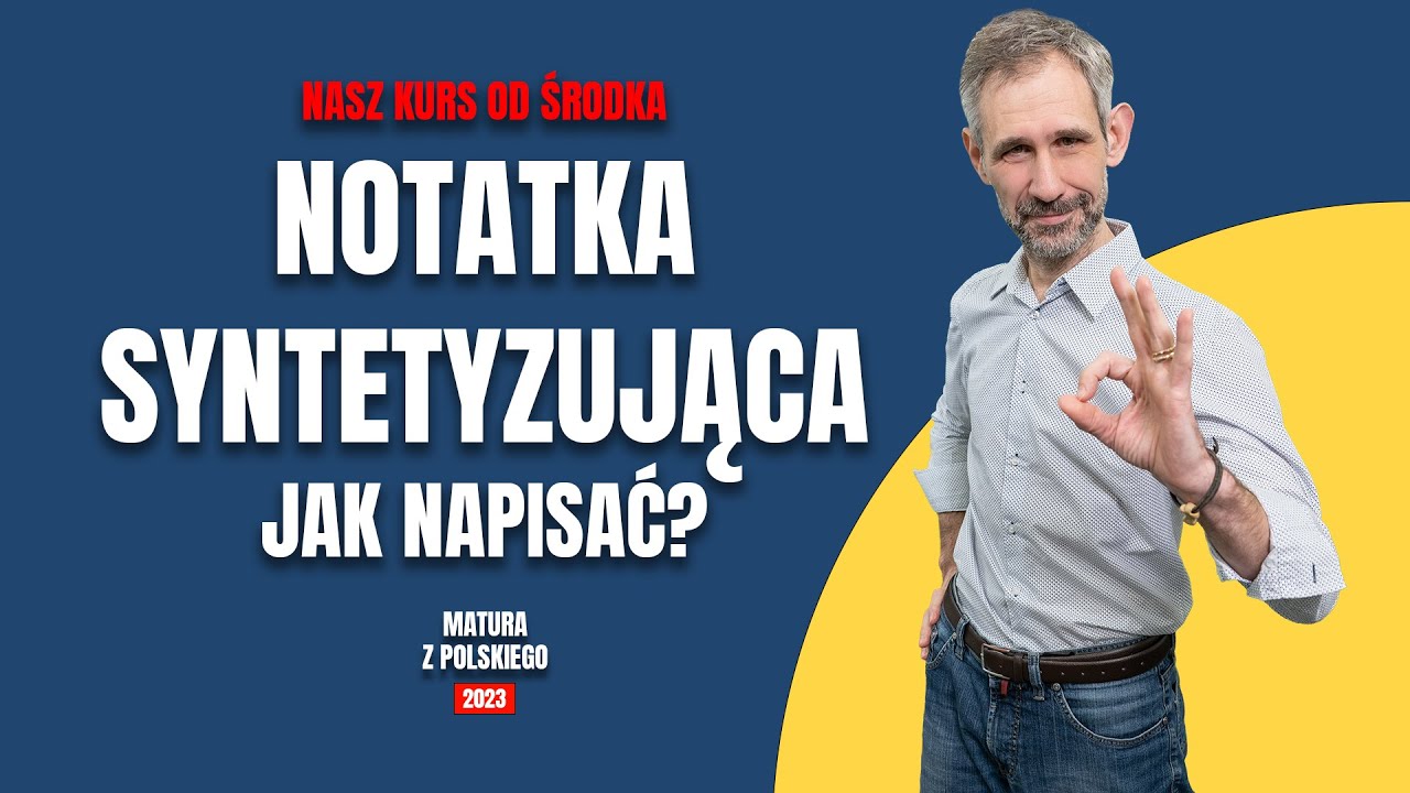 Jak napisać notatkę syntetyzującą? Nasz kurs 