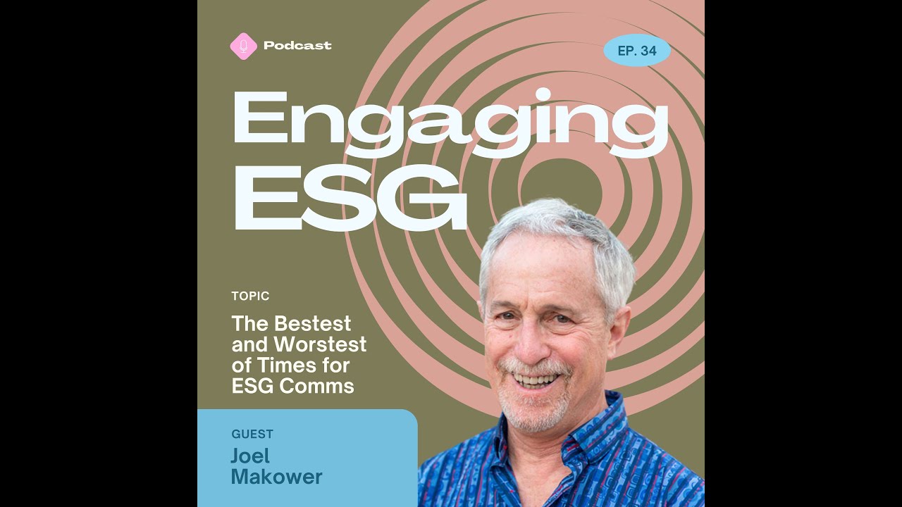 The Bestest and Worstest of Times for ESG Comms
