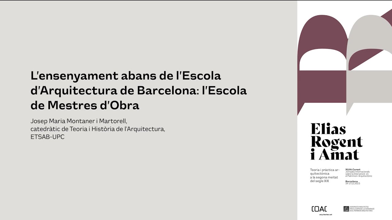 COAC ELIAS ROGENT I AMAT Escola de Mestres d'Obra