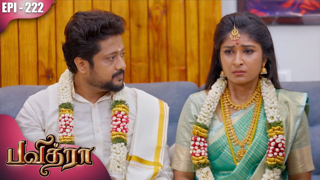 பவித்ரா | Pavithra | Episode - 222 | Kalaignar TV