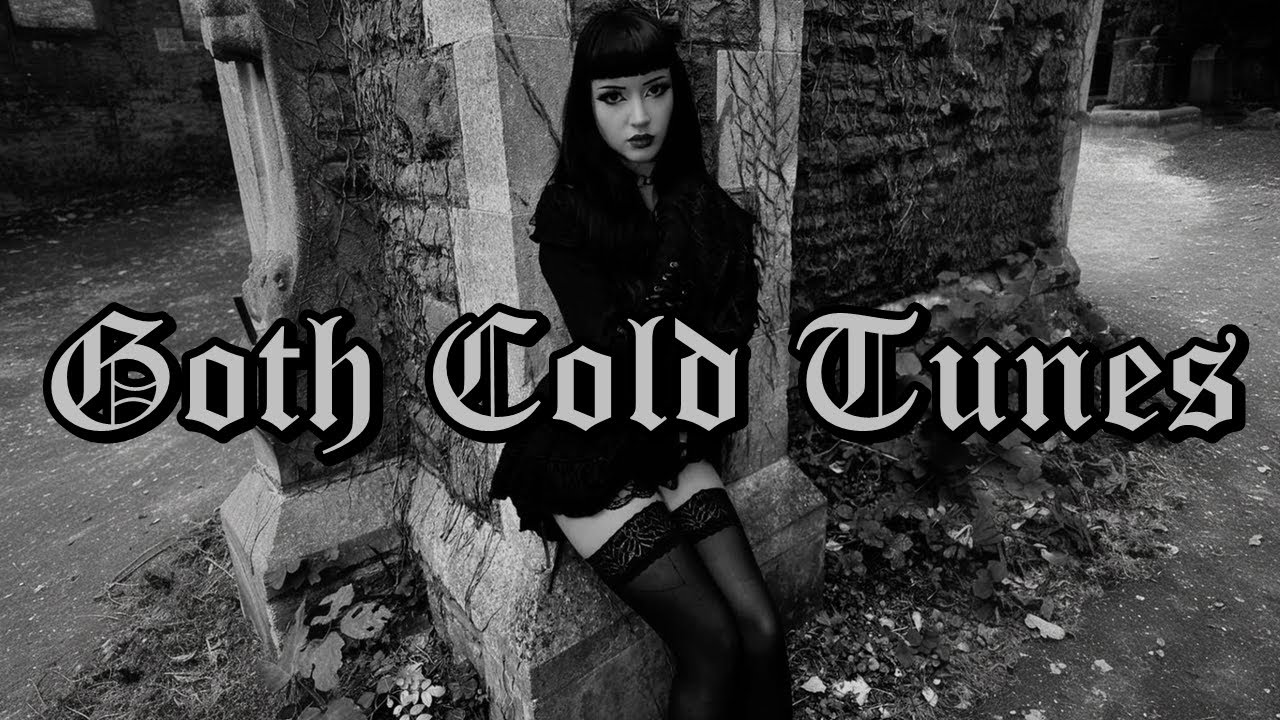 ♱ GOTH COLD TUNES ♱  || Post-Punk, Darkwave, Coldwave Playlist || Doomer Playlist || Goth 80's Vibe