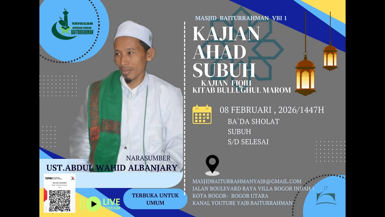 KAJIAN AHAD SUBUH MASJID BAITURRAHMAN  VBI 1 KOTA BOGOR UTARA- 08 FEBRUARI 2026 /1447 H