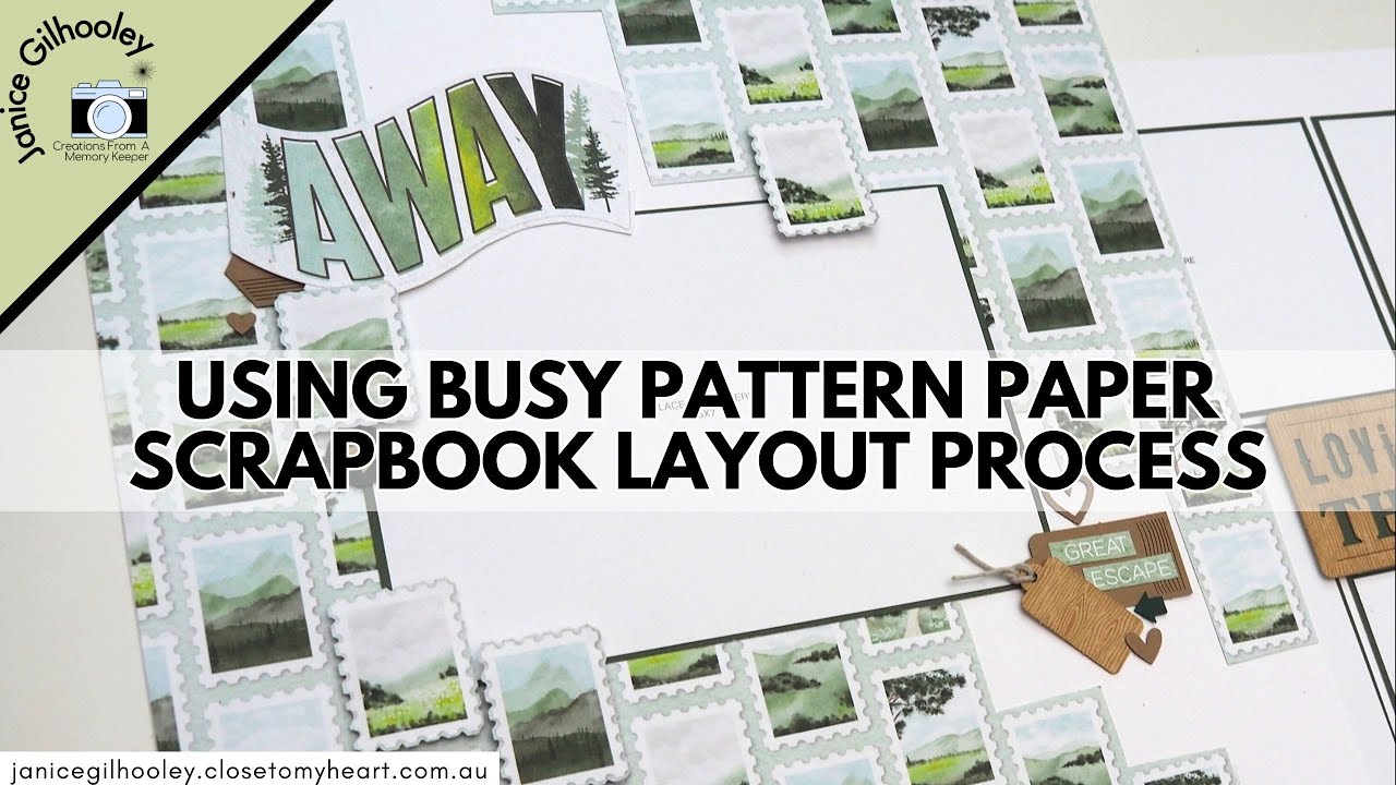 Using Busy Pattern Papers  | Scrapbook Layout Process