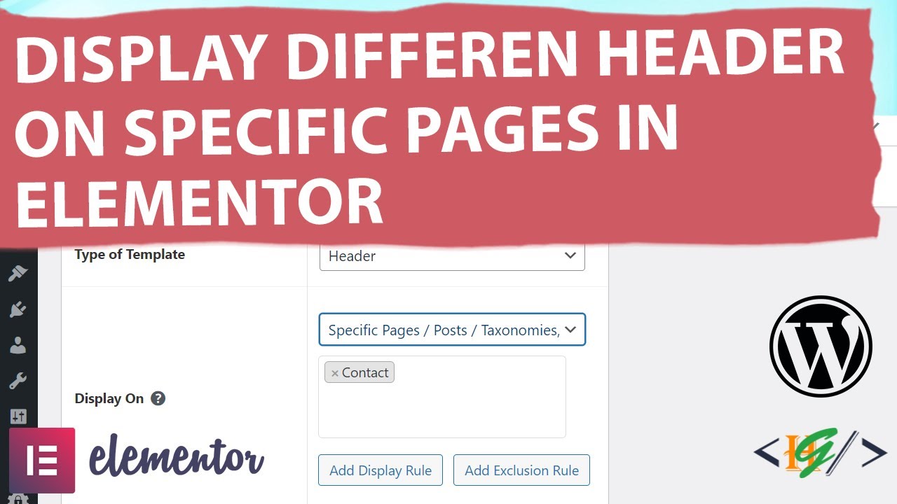 How to Display Different Header to Different Specific Pages using Elementor Header & Footer Builder