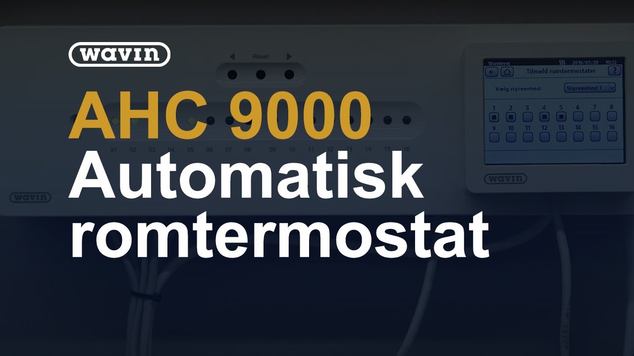 AHC 9000 - Automatisk justering av romtermostat | Wavin