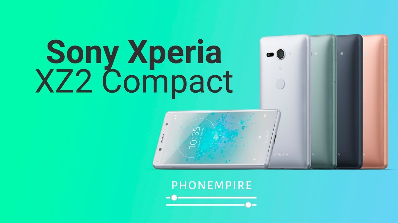Обзор Sony Xperia XZ2 Compact. Мобильная мощь