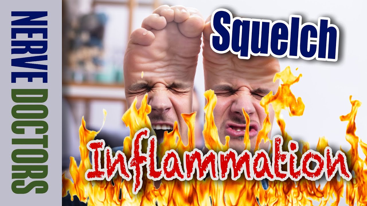 Squelch Inflammation and Decrease Pain - The Nerve Doctors