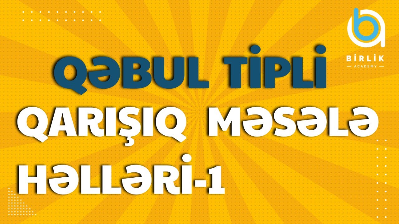 MİQ   və  sertifikasiya /  Qəbul  tipli  qarışıq  məsələ  həlləri-1