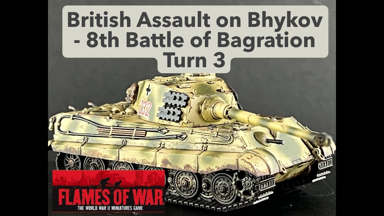 Flames of War - 8th Battle of Turn 3 Bagration