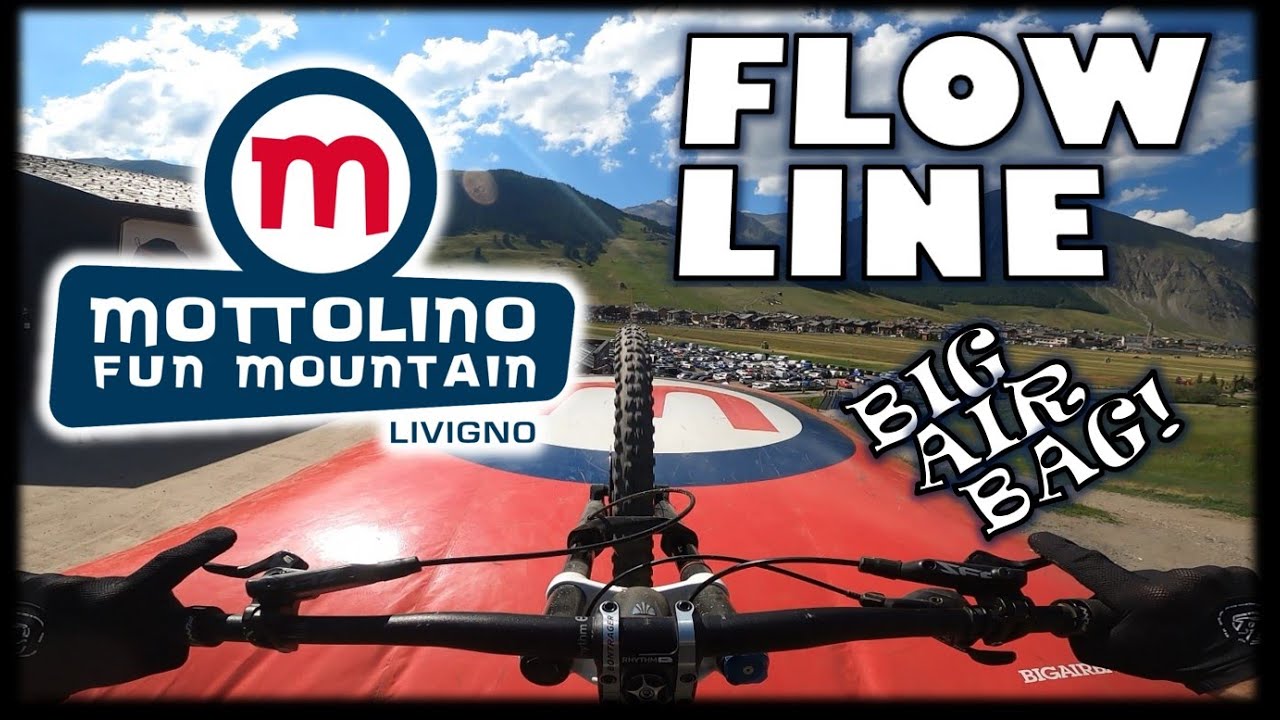 FLOW LINE + BIG AIR BAG! - MOTTOLINO Bikepark - LIVIGNO!