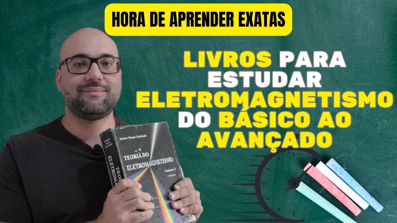 Livros de Eletromagnetismo: Recomendações do Básico ao Avançado!