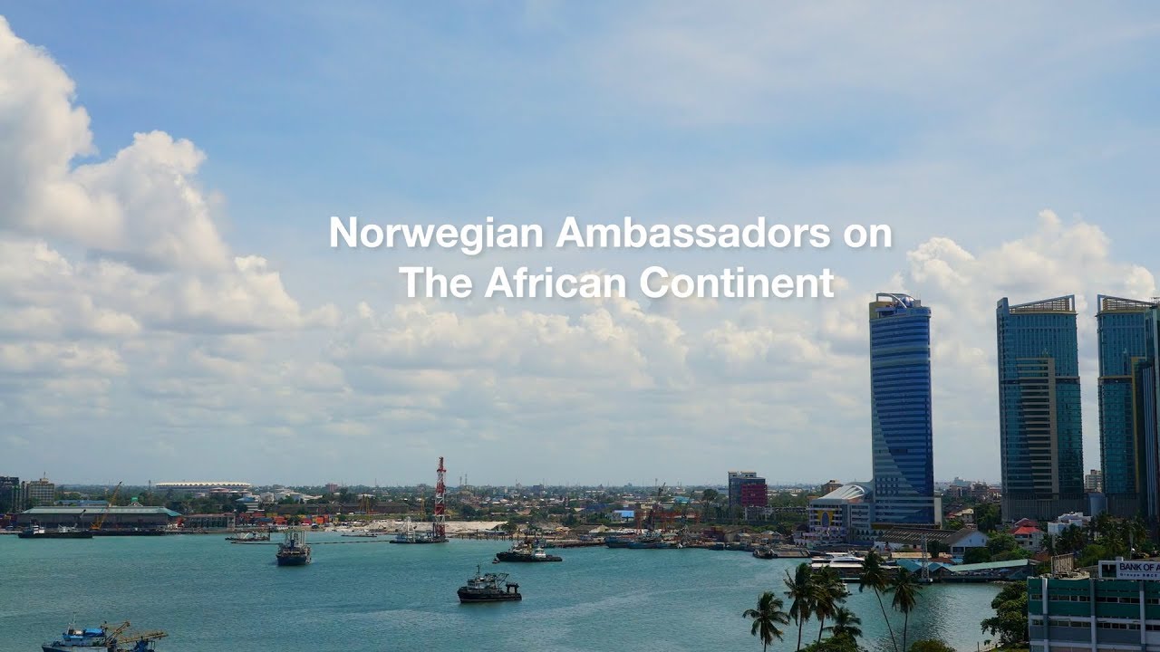 Nordic-African Media Hub presents: Norwegian Ambassadors on The African Continent