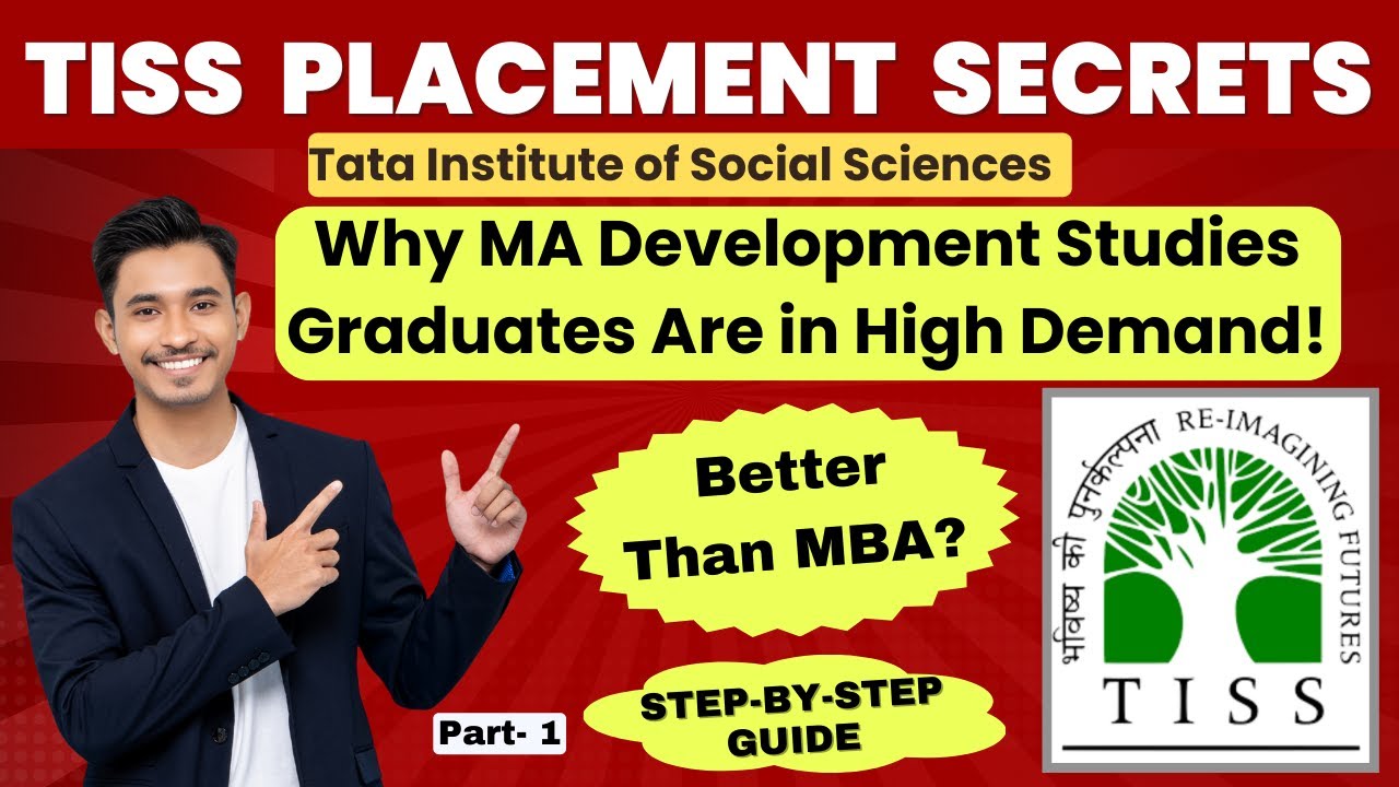 TISS Placement Secrets | Why MA Development Studies in High Demand | Career with TISS | Part-1