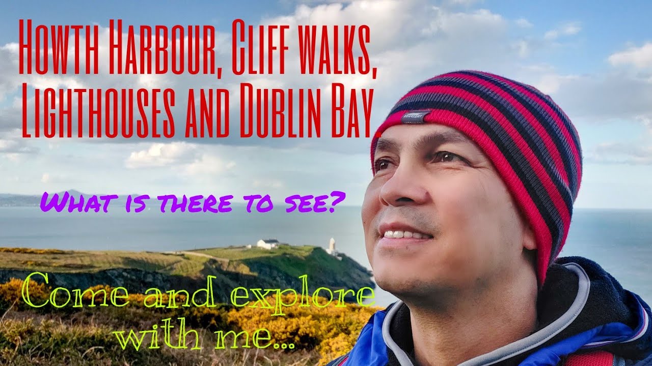 Howth Harbour, Cliff Walks, Lighthouses and Dublin Bay.
