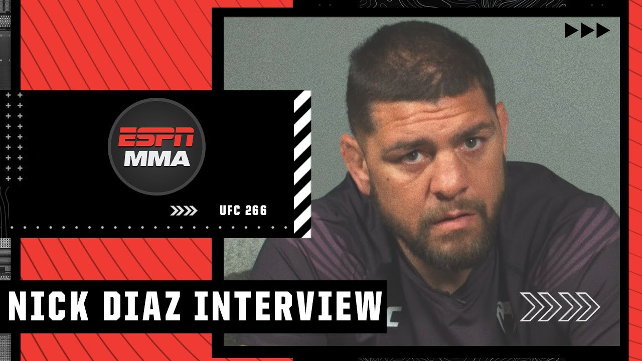 Nick Diaz on UFC 266 return, fighting Robbie Lawler & more | ESPN MMA