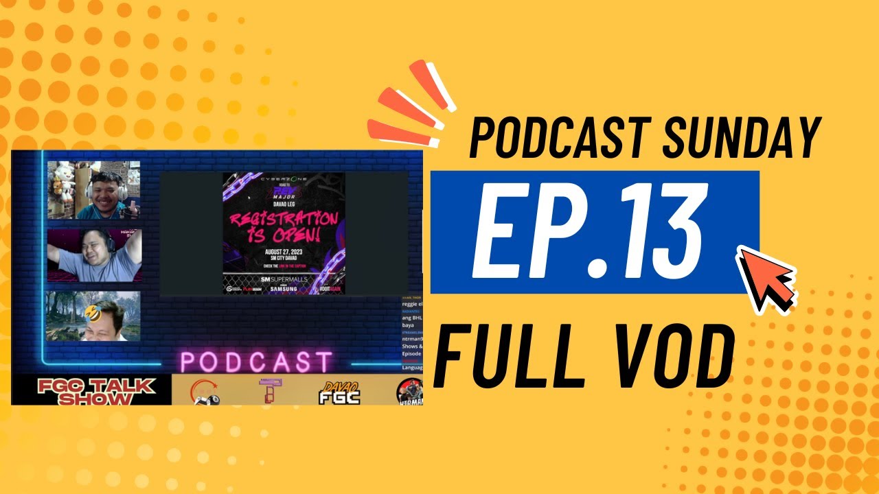 Podcast Sunday - FGC Talk show Episode 13