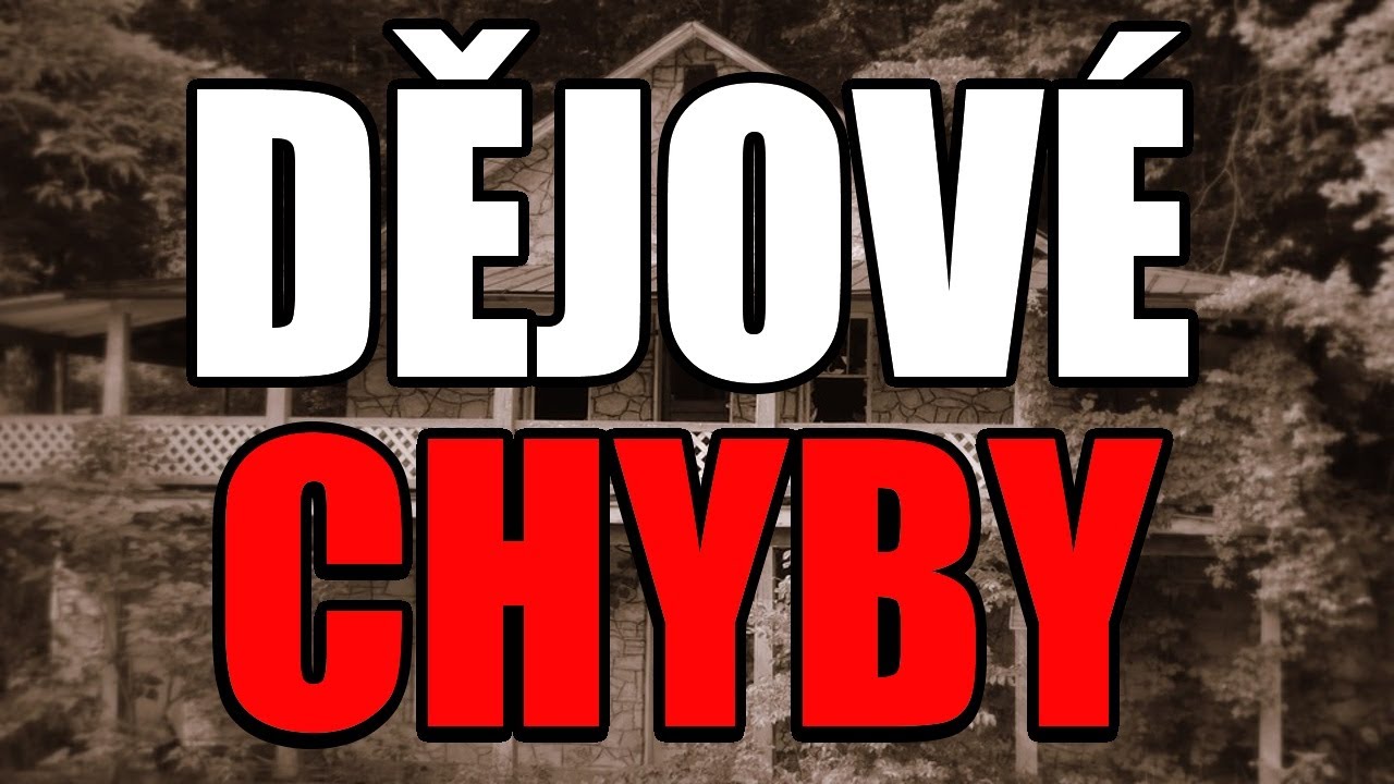 Dějov&eacute; chyby - Creepypasta [CZ]