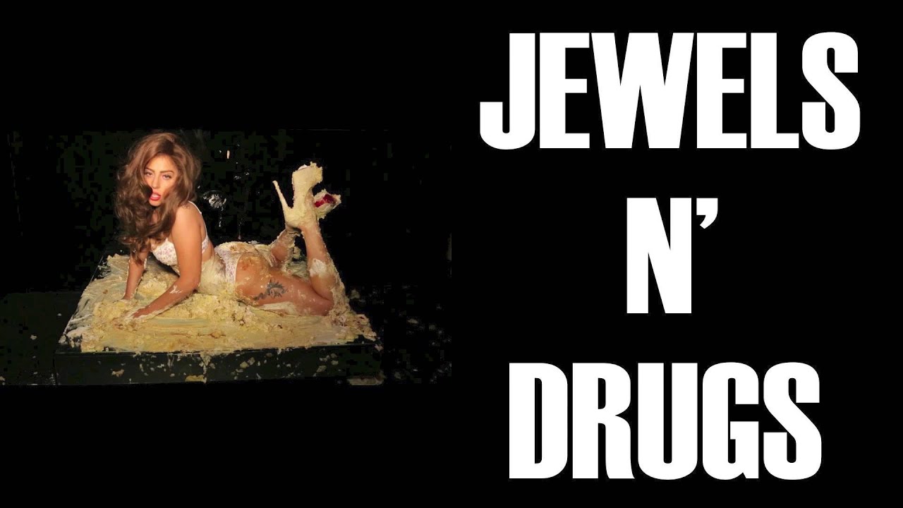 Cake N' Drugs (Cake Like Lady Gaga Vs. Jewels N' Drugs Mashup) - Lady Gaga