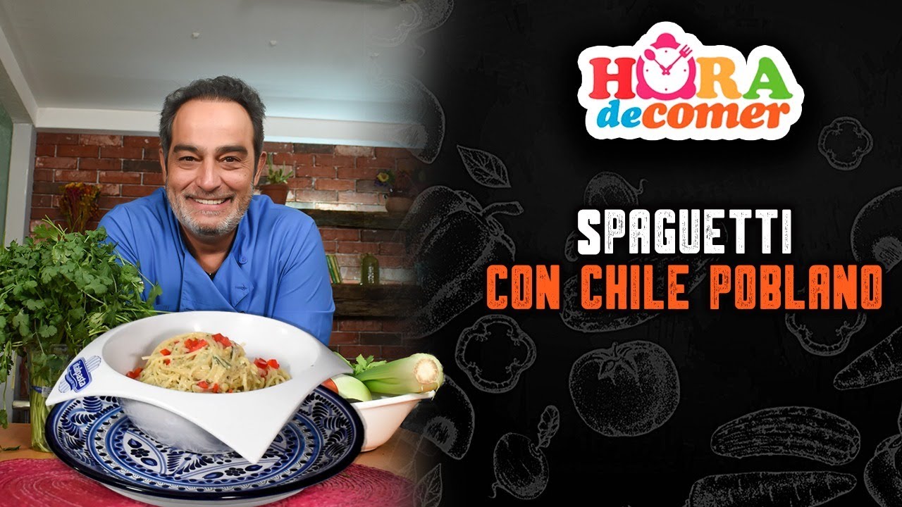 SPAGHETTI EN SALSA POBLANA I Hora de Comer Con Omar Fierro